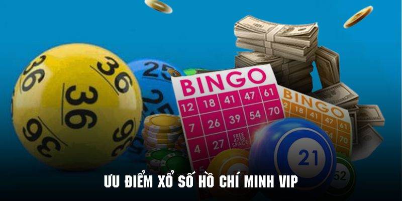 Khám phá ưu điểm của xổ số Hồ Chí Minh VIP tại J88