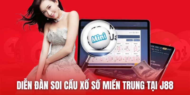 Nhưng lưu ý khi tham gia xổ số miền Trung J88